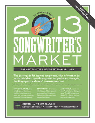 2013 Songwriter's Market -  Editors of Writer's Digest