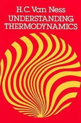 Understanding Thermodynamics - H.C.Van Ness