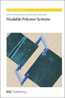 Healable Polymer Systems - 
