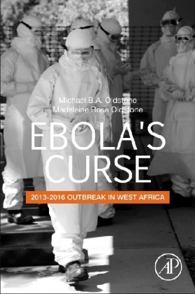 Ebola's Curse - Michael B.A. Oldstone, Madeleine R. Oldstone