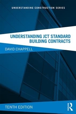 Understanding JCT Standard Building Contracts - David Chappell