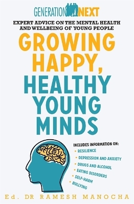 Growing Happy, Healthy Young Minds - Ramesh Manocha