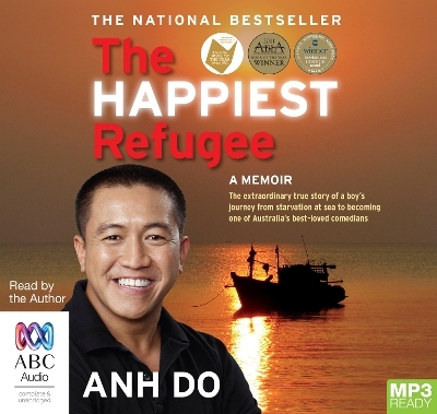 The Happiest Refugee - Anh Do