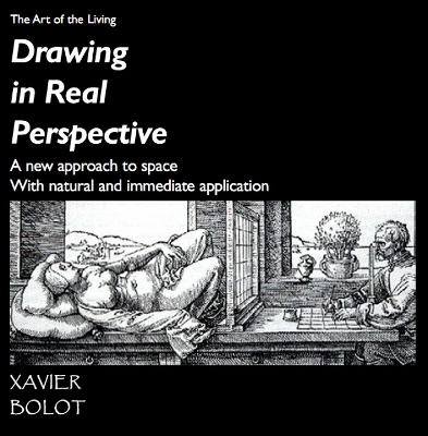 Drawing in real Perspective - Xavier Bolot