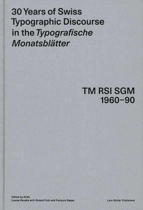 30 Years of Swiss Typographic Discourse in the Typografische Monatsblätter - 