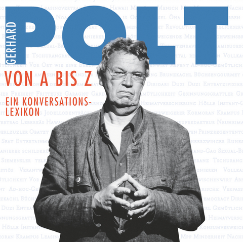 Gerhard Polt von A bis Z - Gerhard Polt