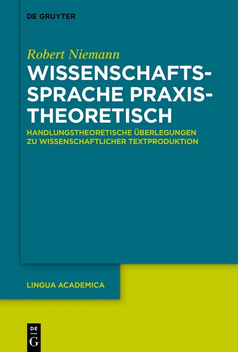 Wissenschaftssprache praxistheoretisch - Robert Niemann