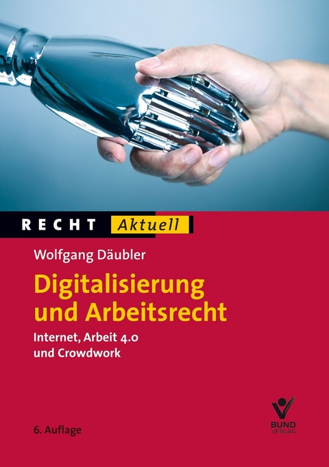 Digitalisierung und Arbeitsrecht - Wolfgang Däubler