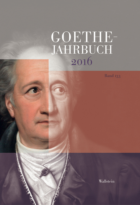 Goethe-Jahrbuch 133, 2016 - 