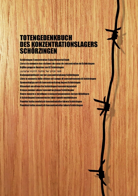 Totengedenkbuch des Konzentrationslagers Schörzingen - Brigitta Marquart-Schad, Andreas Zekorn