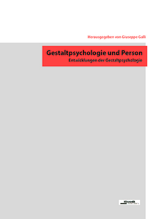 Gestaltpsychologie und Person - 