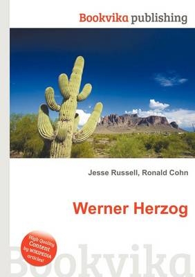 Werner Herzog - Jesse Russell; Ronald Cohn