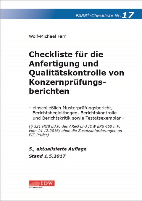 Checkliste 17 für die Anfertigung und Qualitätskontrolle von Konzernprüfungsberichten - Wolf-Michael Farr