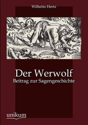 Der Werwolf - Wilhelm Hertz