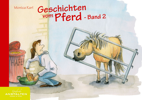 Geschichten vom Pferd - Band 2 - Monica Karl