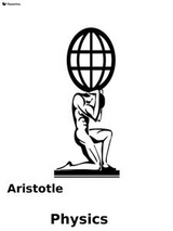 Physics -  Aristotle