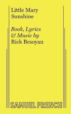 Little Mary Sunshine - Rick Besoyan