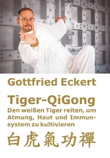 Tiger-QiGong - Gottfried Eckert