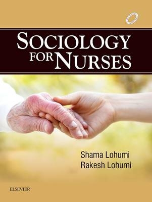 Sociology for Nurses - Shama Lohumi, Rakesh Lohumi