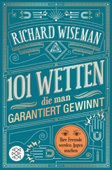 101 Wetten, die man garantiert gewinnt - Richard Wiseman