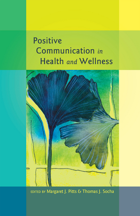 Positive Communication in Health and Wellness - 