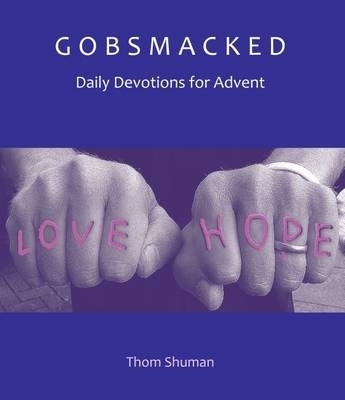 Gobsmacked - Thom Shuman