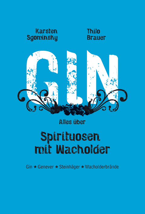 Gin - Karsten Sgominsky, Thilo Brauer