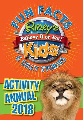 Ripley's Fun Facts and Silly Stories Activity Annual 2018 -  RIPLEY