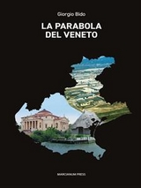 La parabola del Veneto - Giorgio Bido