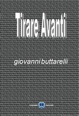 Tirare Avanti - Giovanni Buttarelli