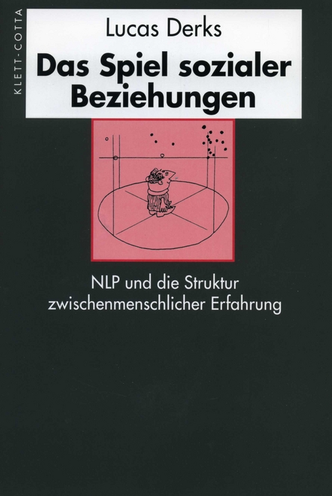 Das Spiel sozialer Beziehungen - Lucas Derks