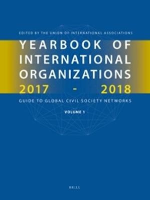 Yearbook of International Organizations 2017-2018, Volumes 1A & 1B (SET) - 