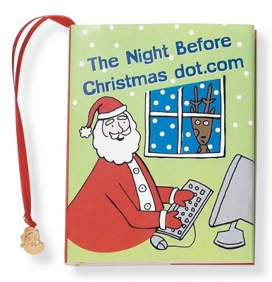 The Night Before Christmas Dot.Com - Claudine Gandolfi