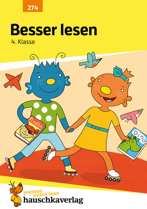 Deutsch 4. Klasse Übungsheft - Besser lesen - Linda Bayerl