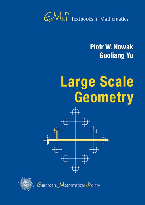 Large Scale Geometry - Piotr W. Nowak, Guoliang Yu