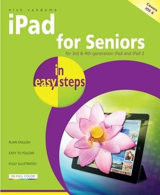 iPad for Seniors in Easy Steps - Nick Vandome