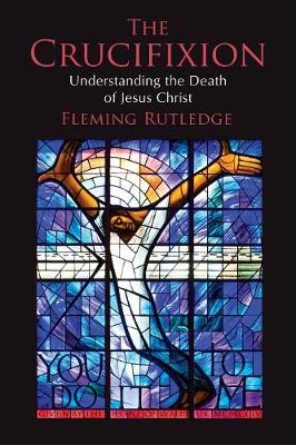 Crucifixion - Fleming Rutledge