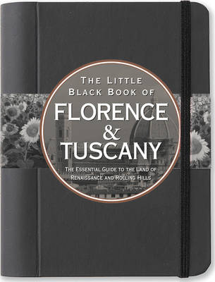 The Little Black Book of Florence & Tuscany - Vesna Neskow