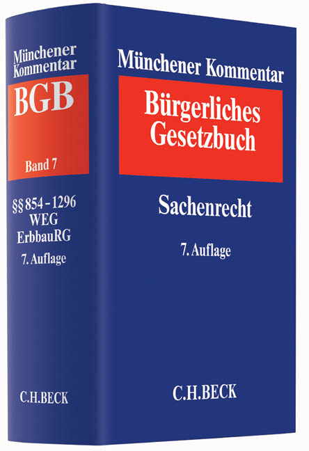 Münchener Kommentar zum Bürgerlichen Gesetzbuch  Bd. 7: Sachenrecht - 