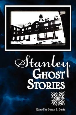 Stanley Ghost Stories - 