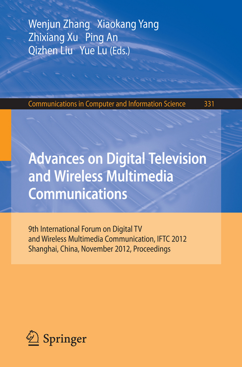 Advances on Digital Television and Wireless Multimedia Communications - 