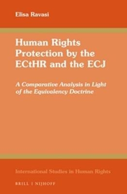 Human Rights Protection by the ECtHR and the ECJ - Elisa Ravasi