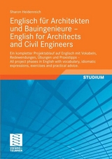 Englisch für Architekten und Bauingenieure - English for Architects and Civil Engineers - Sharon Heidenreich