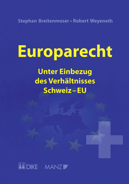 Europarecht - Stephan Breitenmoser, Robert Weyeneth