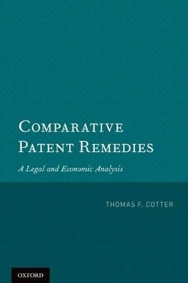 Comparative Patent Remedies - Prof. Thomas F. Cotter