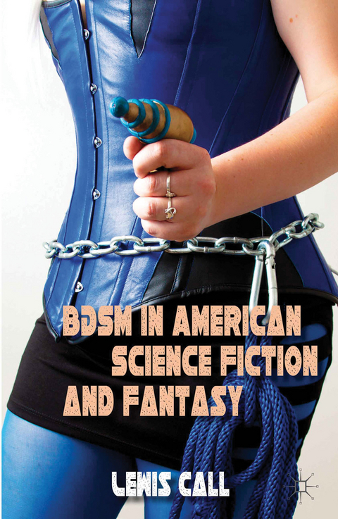 BDSM in American Science Fiction and Fantasy - L. Call