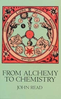 From Alchemy to Chemistry - John Read