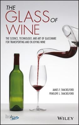 The Glass of Wine - James F. Shackelford, Penelope L. Shackelford
