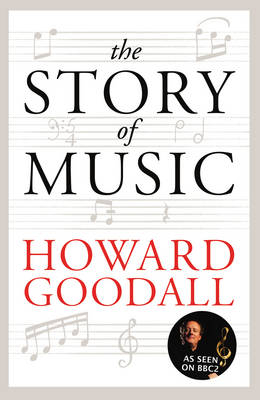 The Story of Music - Howard Goodall