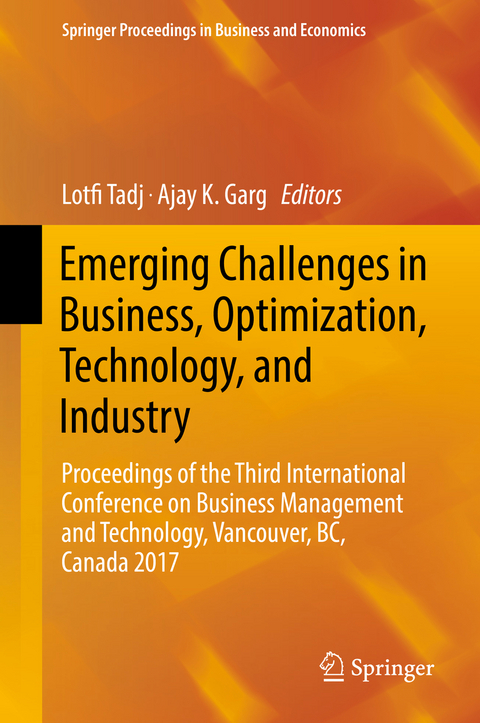 Emerging Challenges in Business, Optimization, Technology, and Industry - 